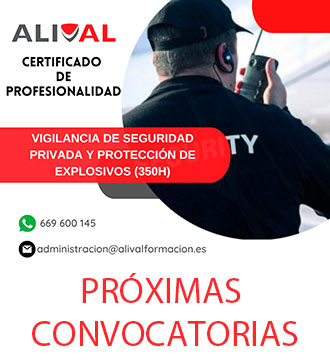 Certificado de Profesionalidad: Vigilancia de Seguridad Privada y Protección de Explosivos. Próxima convocatorias.